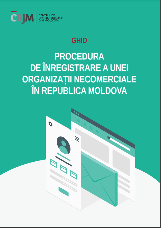 PROCEDURA DE ÎNREGISTRARE A UNEI ORGANIZAȚII NECOMERCIALE ÎN REPUBLICA MOLDOVA